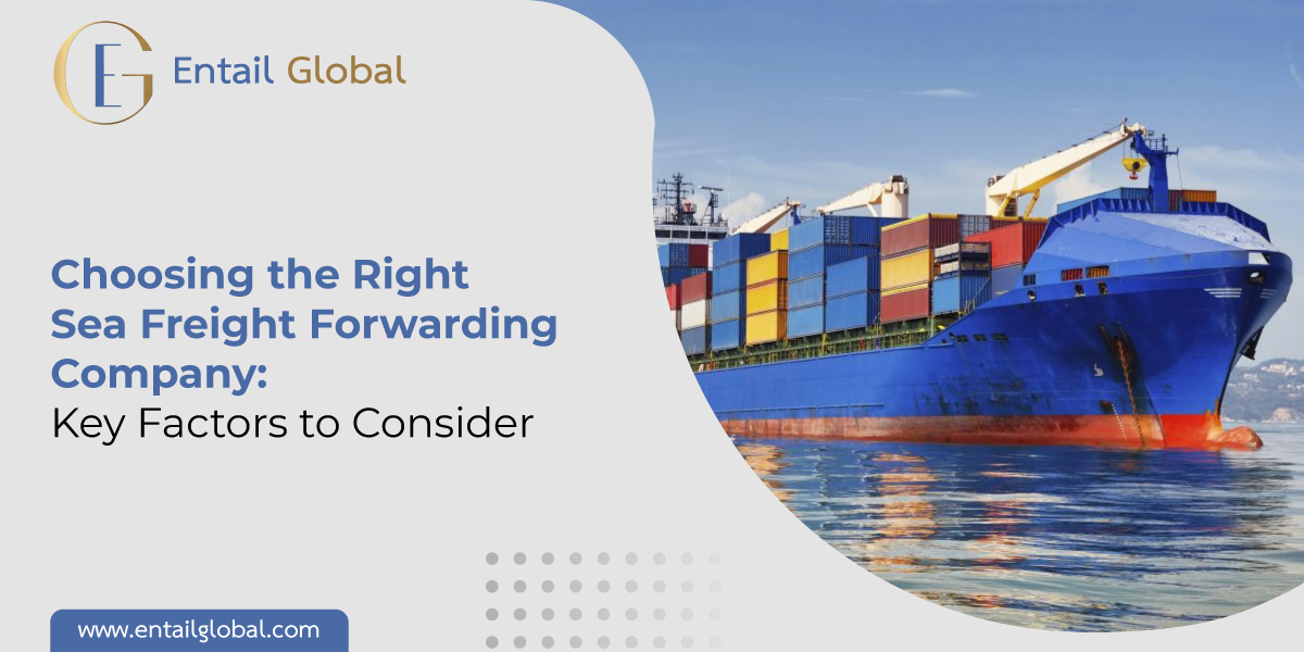 Choosing the Right Sea Freight Forwarding Company