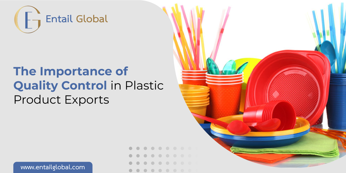 Importance of Quality Control in Plastic Product Exports