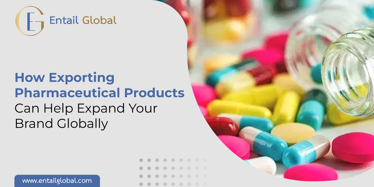 How Exporting Pharmaceutical Products Can Help Expand Your Brand Globally