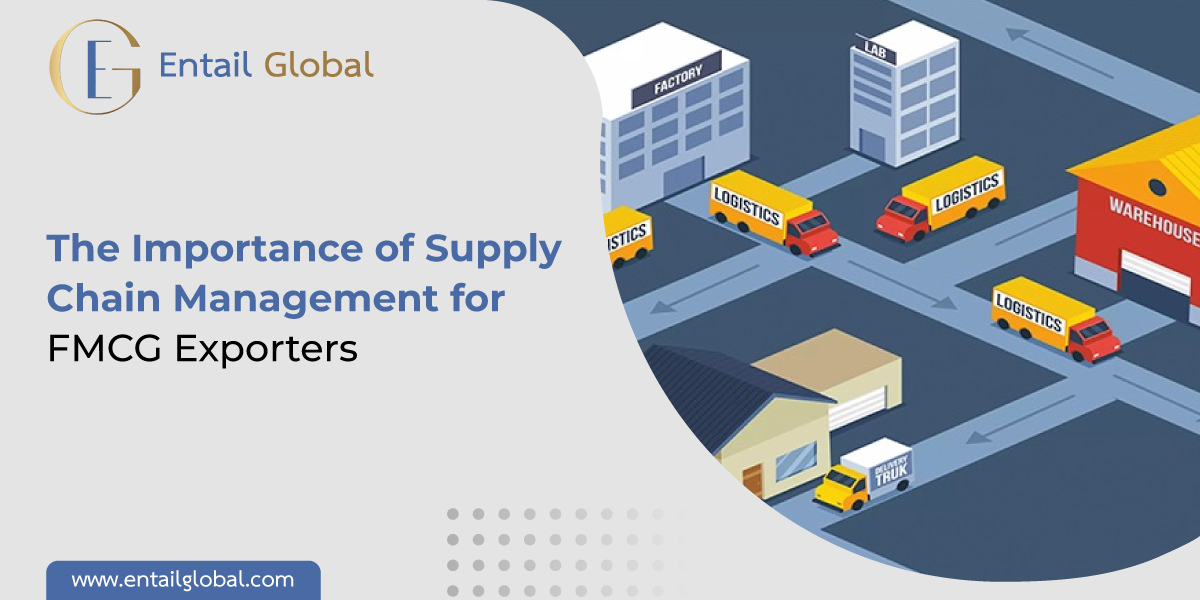 Importance of Supply Chain Management for FMCG Exporters